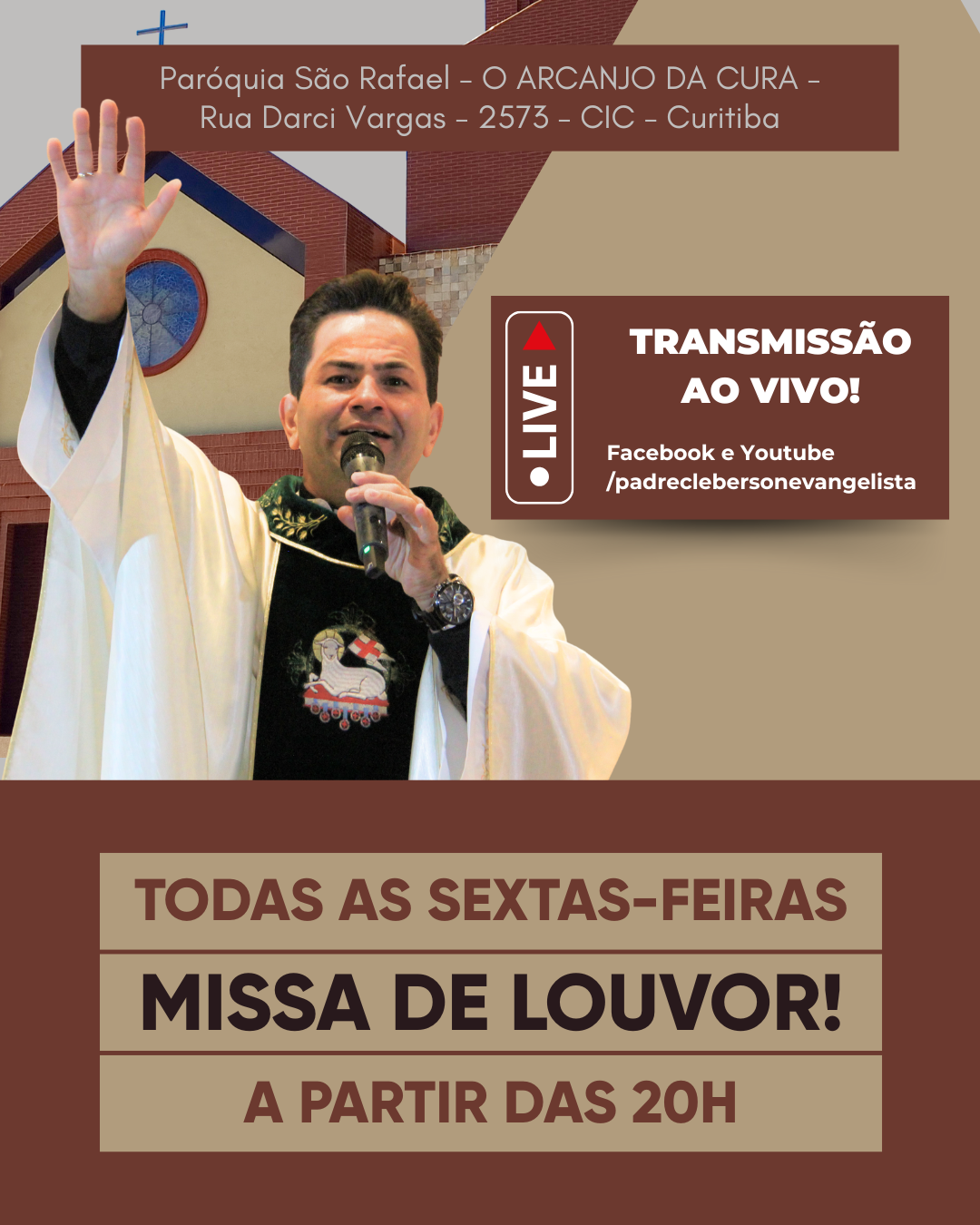 Amanhã: Missa de Louvor com o Padre Cleberson Evangelista