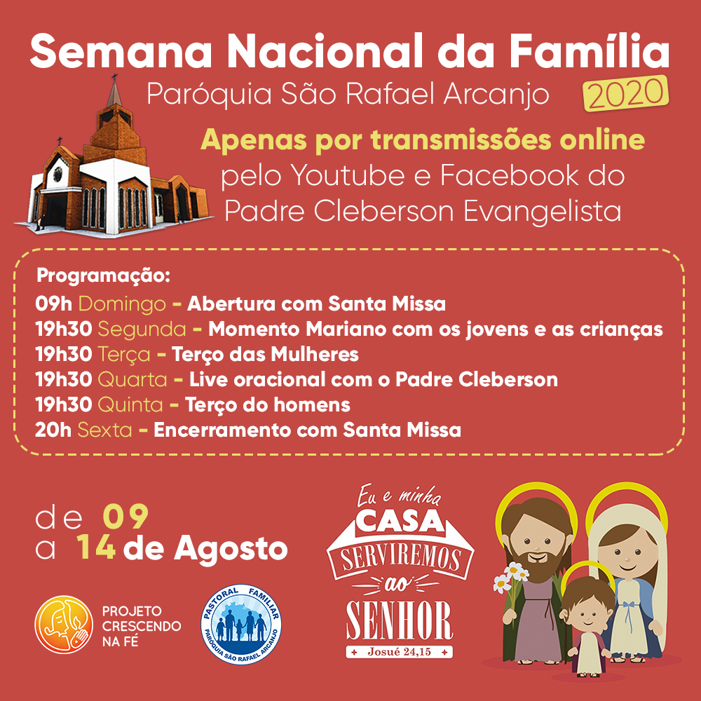 Semana Nacional da Família - Paróquia São Rafael Arcanjo