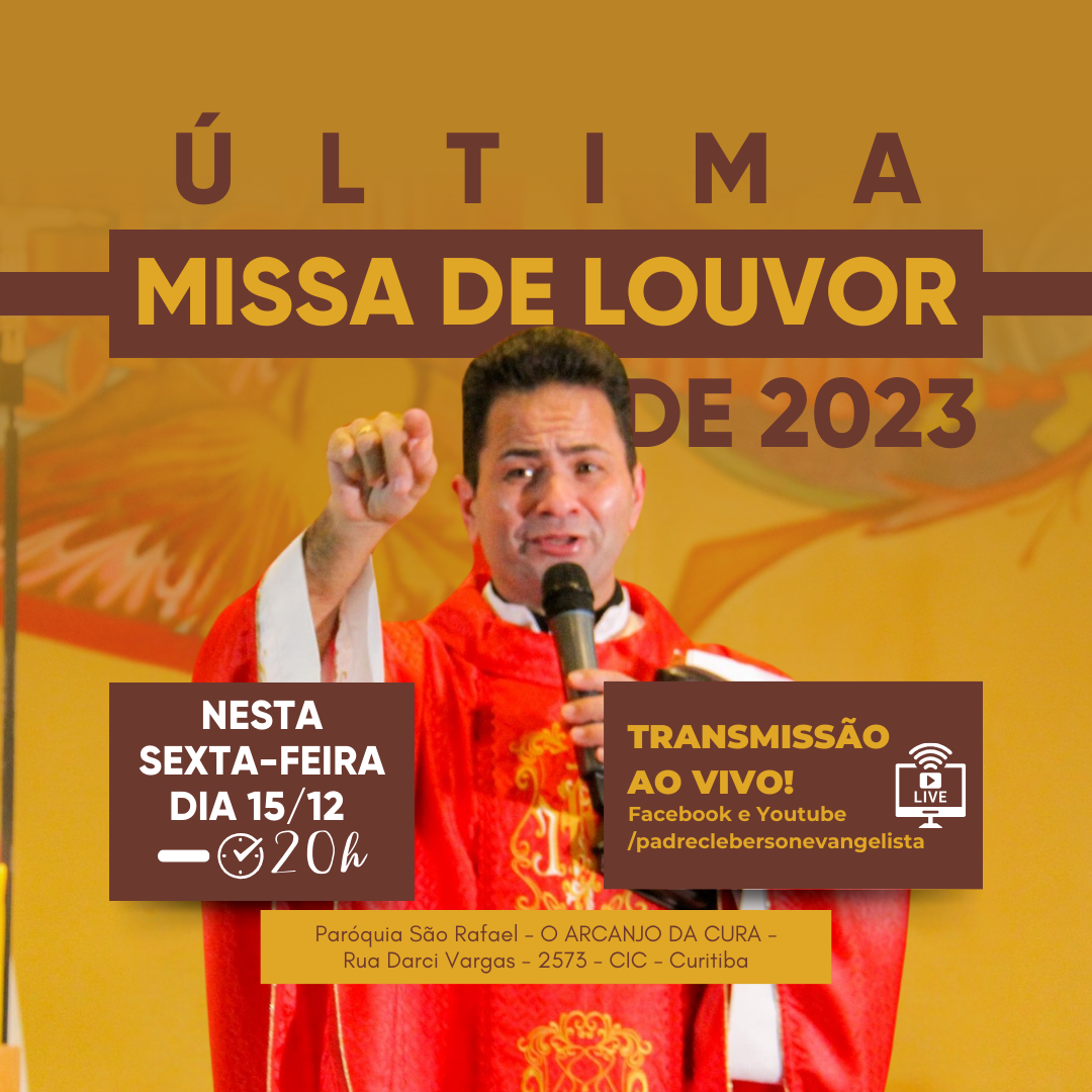 ÚLTIMA MISSA DE LOUVOR DE 2023