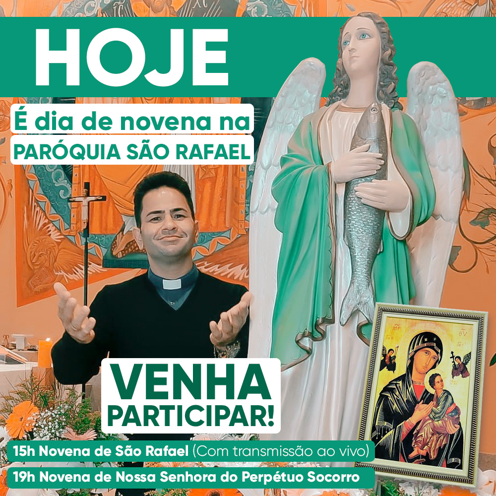 Todas as Quartas-feiras tem Novena na paróquia São Rafael