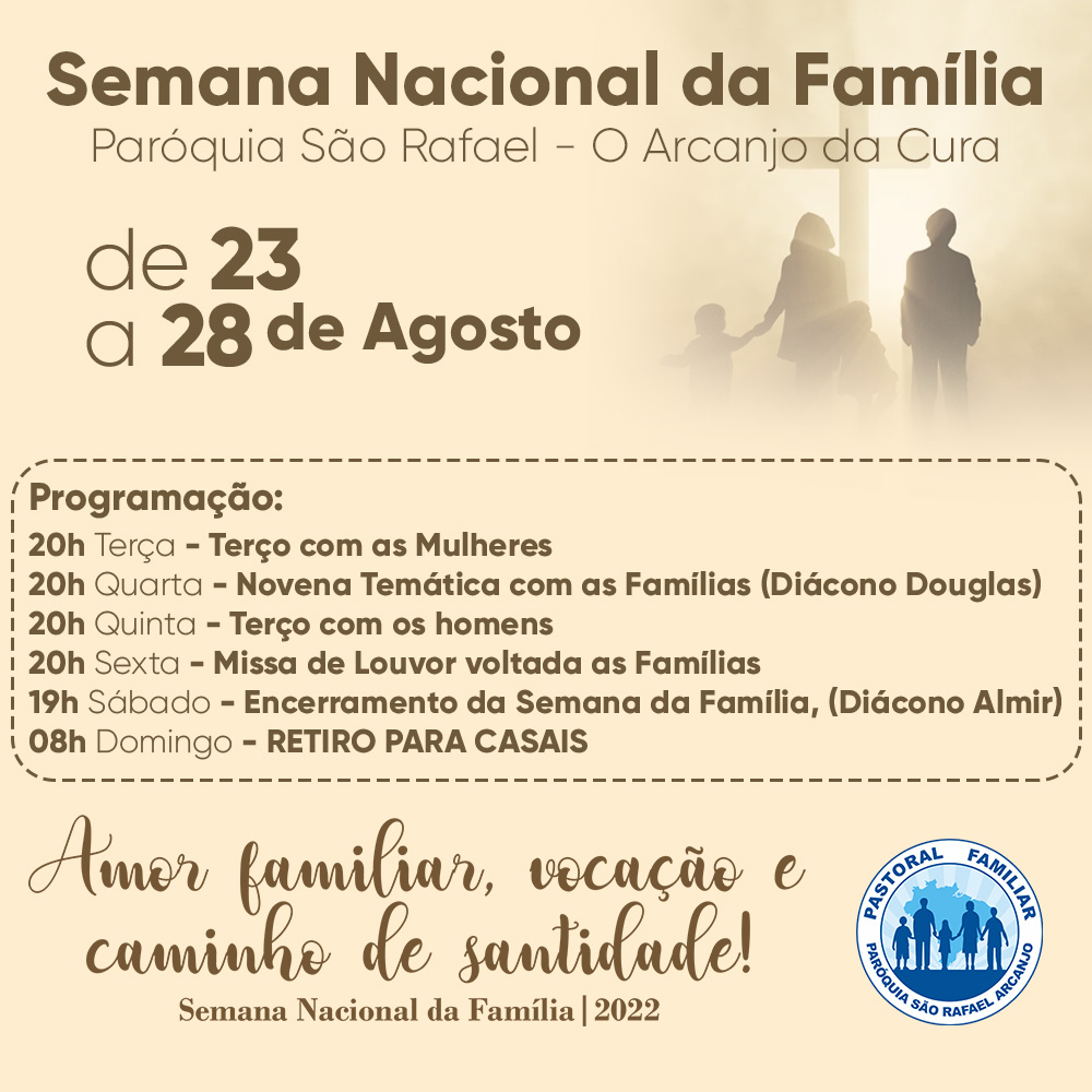 Semana Nacional da Família na Paróquia São Rafael.