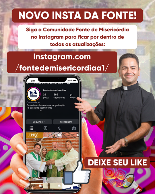 Novo Instagram da Fonte de Misericórdia!