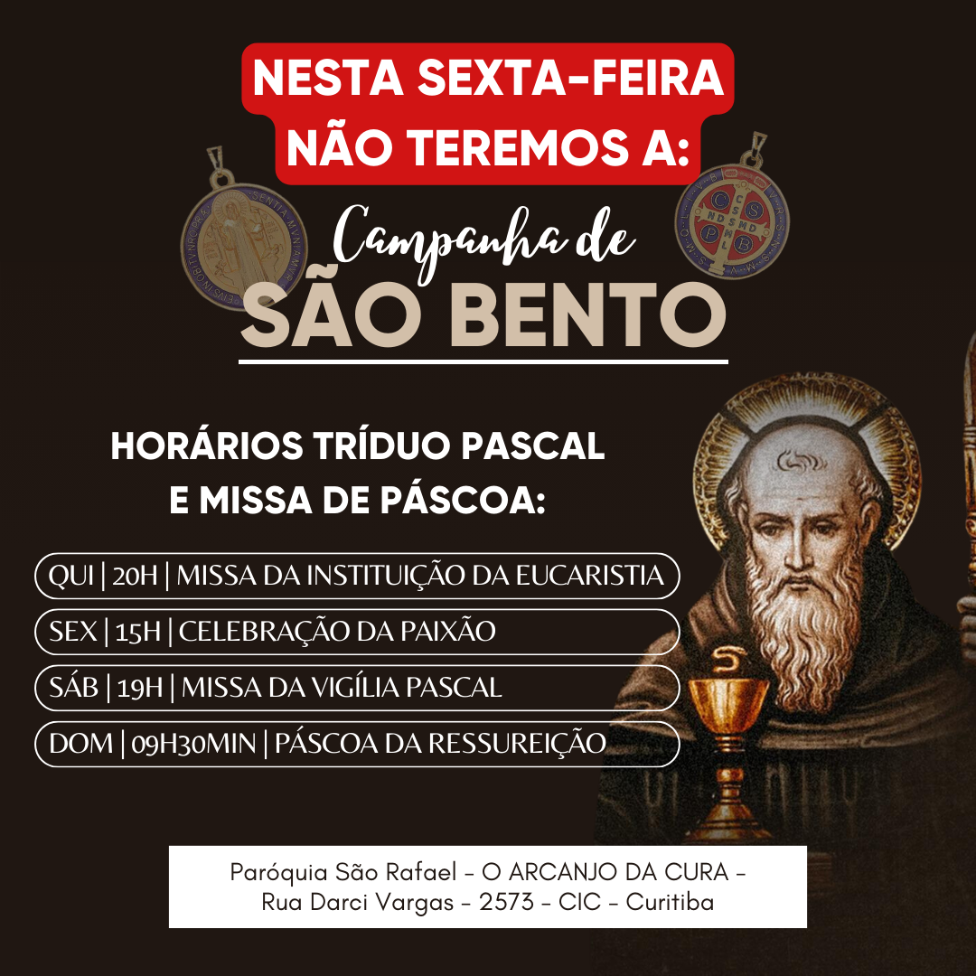 Nesta Sexta não teremos a Campanha de São Bento