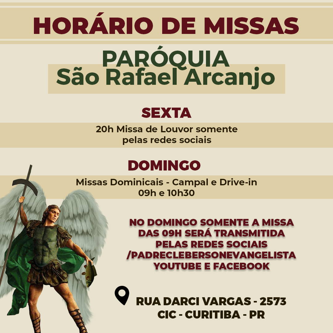 Atenção para os novos horários de missa na paróquia São Rafael Arcanjo