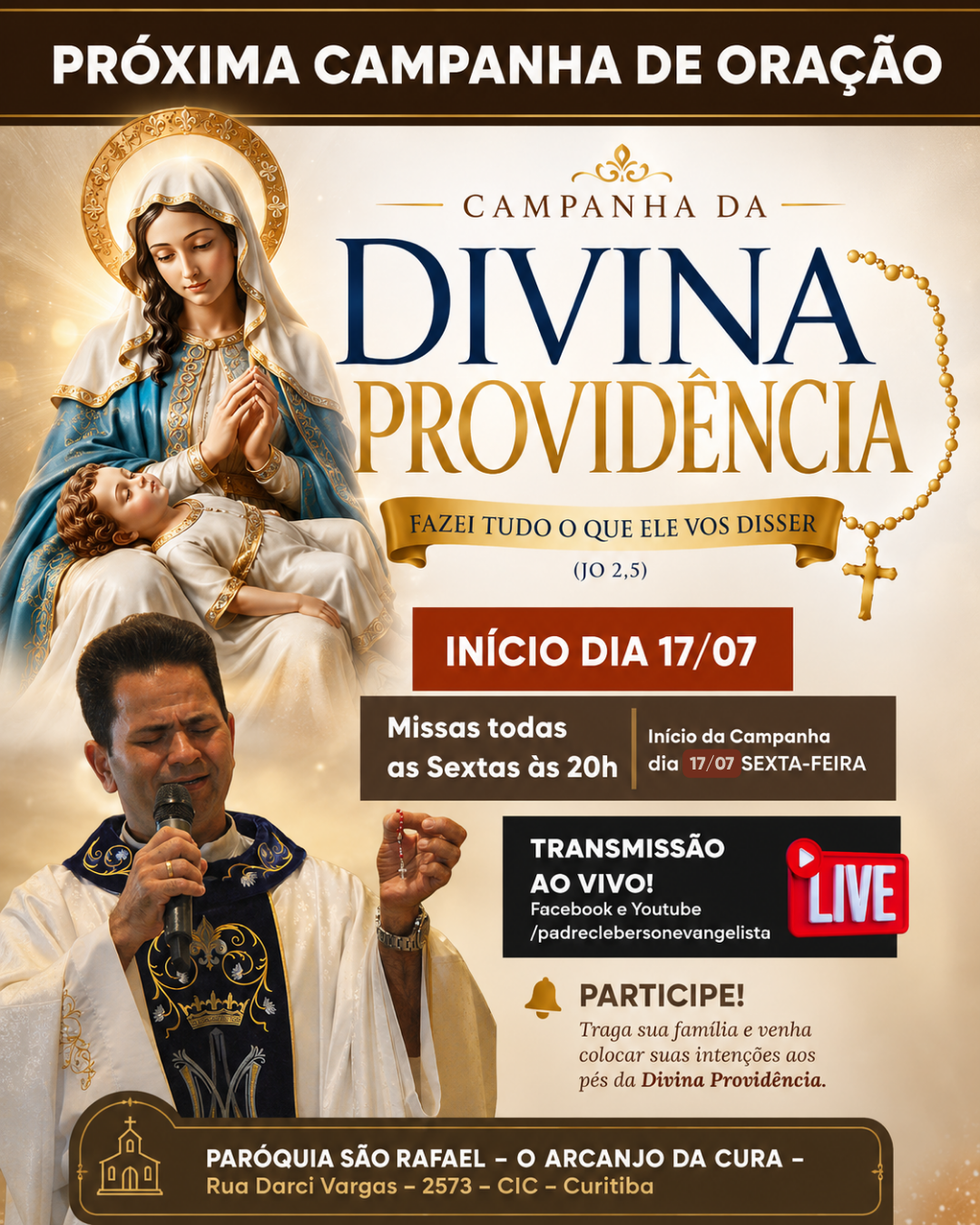 Início da Campanha da Divina Providência