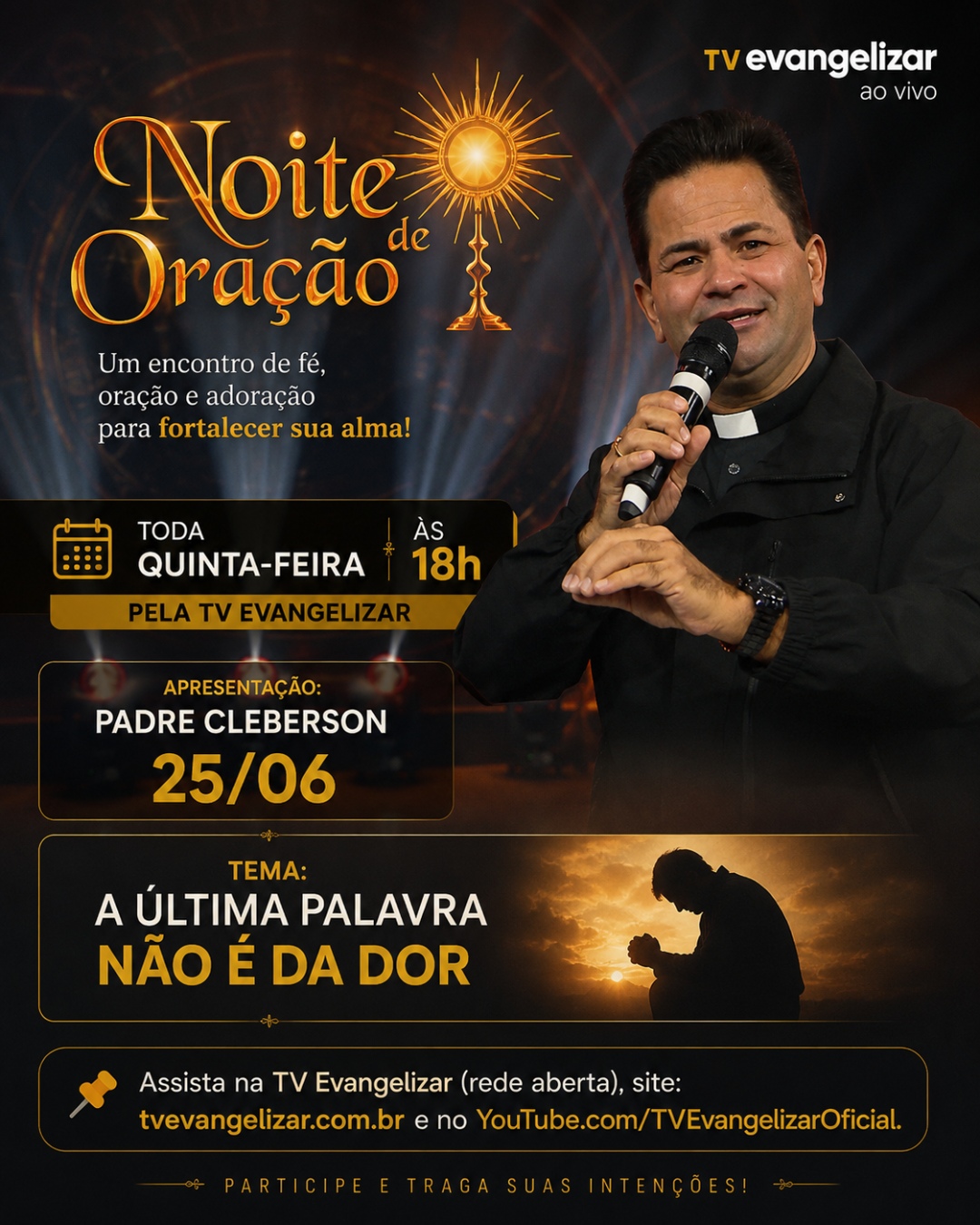 Padre Cleberson Evangelista apresentará o programa Noite de Oração na TV Evangelizar